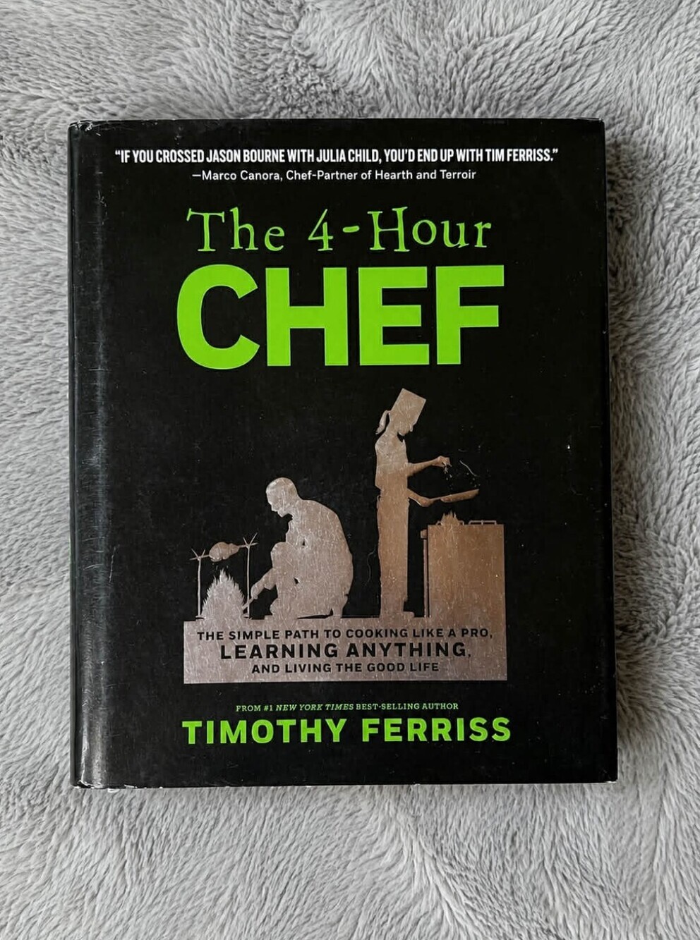 The 4-Hour Chef — Timothy Ferriss Hardcover 2012 First Edition​